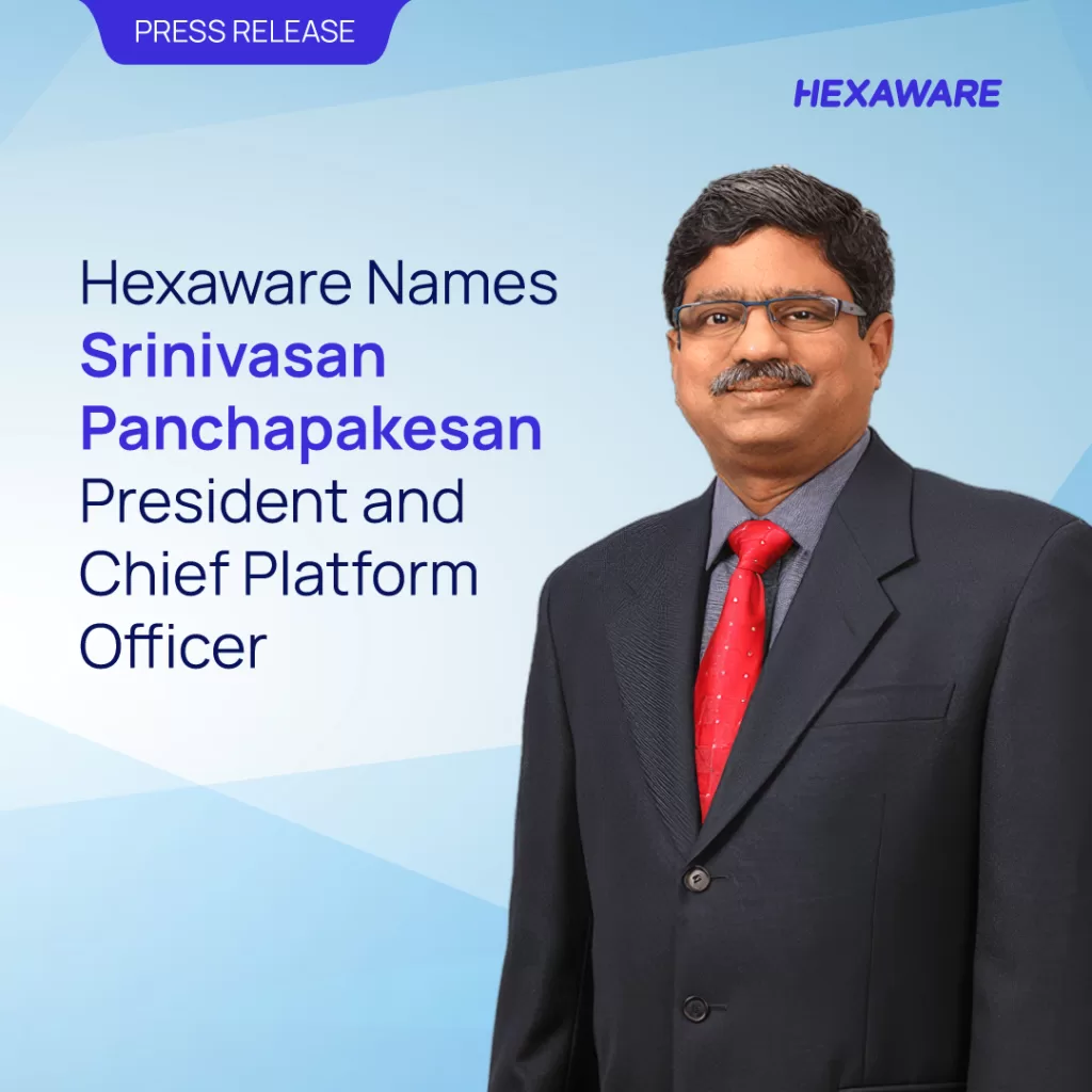 Hexaware Appoints Srinivasan Panchapakesan as President and Chief Platform Officer